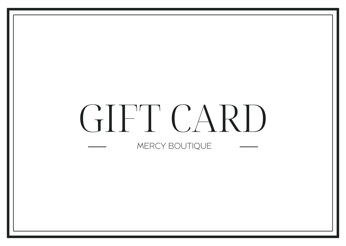 Mercy Boutique E-Gift Card